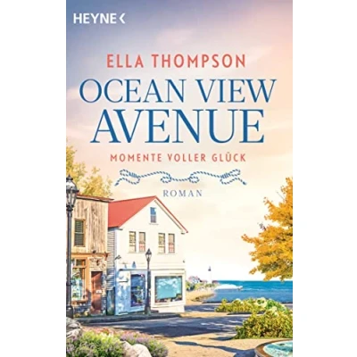 Abbildung von Ocean View Avenue Momente voller Glück: Roman (Die Reihe, Band 3)