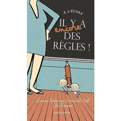 Abbildung von a l&#039;école il y (encore) des règles