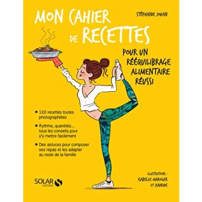 Abbildung von Mon cahier de recettes pour un rééquilibrage alimentaire réussi
