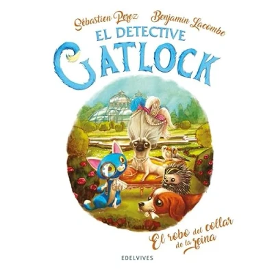 Abbildung von Gatlock 3: El robo del collar de la reina (El detective Gatlock, Band 3)