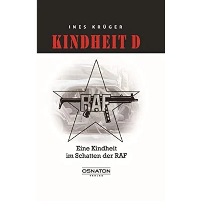 Abbildung von Kindheit D: Eine im Schatten der RAF