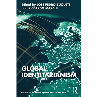 Abbildung von Global Identitarianism (Routledge Studies in Fascism and the Far Right)