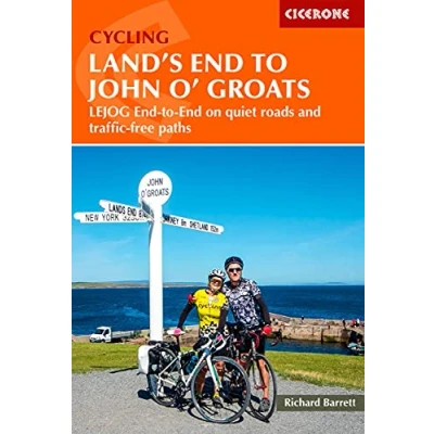 Abbildung von Cycling Land&#039;s end to John o&#039; Groats: LEJOG on quiet roads and traffic free paths (Cicerone guidebooks)