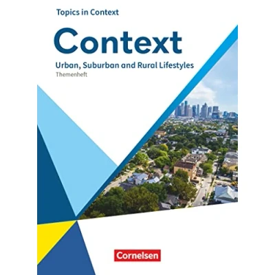 Abbildung von Context Allgemeine Ausgabe 2022 Oberstufe: Urban, Suburban and Rural Lifestyles Topics in Themenheft