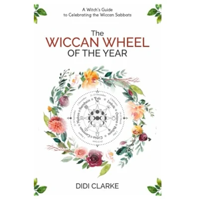 Abbildung von the Wiccan Wheel of Year: A Witch&#039;s Guide to Celebrating Sabbats
