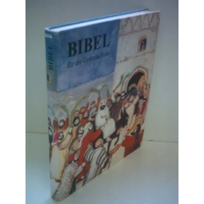 Abbildung von Bibelausgaben, Bibel für die Grundschule: herausgegeben von der Deutschen Bischofskonferenz