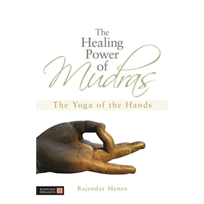 Abbildung von the Healing Power of Mudras: Yoga Hands