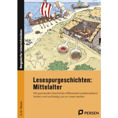 Abbildung von Lesespurgeschichten: Mittelalter: Mit spannenden Geschichten differenziert Lesekompe tenz fördern und nachhaltig Lust am Lesen wecken (5. 6. Klasse)