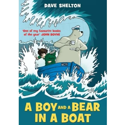Abbildung von a Boy and Bear in Boat: Nominiert: Carnegie Medal 2013, Kate Greenaway Costa Childrens Book Award ... The Kitschies Red Tentacle 2015