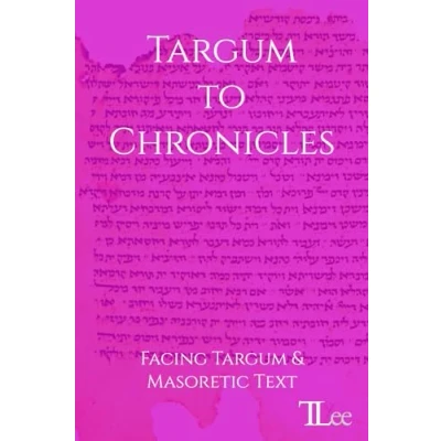 Abbildung von Targum to Chronicles: Facing and Masoretic Text