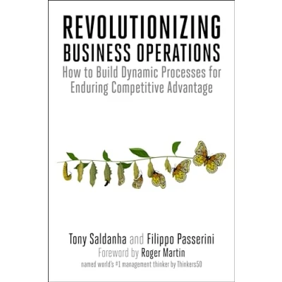 Abbildung von Revolutionizing Business Operations: How to Build Dynamic Processes for Enduring Competitive Advantage