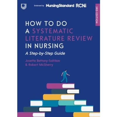 Abbildung von How to Do a Systematic Literature Review in Nursing