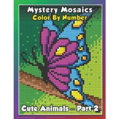 Abbildung von Mystery Mosaics Color By Number: Cute Animals Part 2 pixel Coloring book Extreme Fun Challenges to Complete