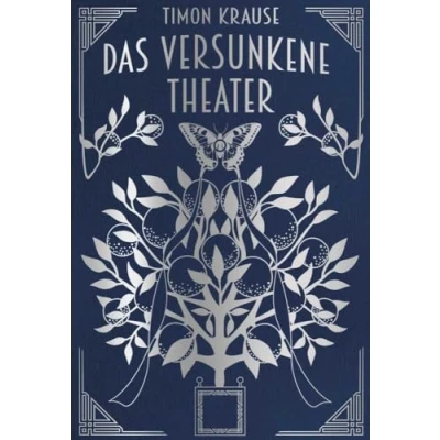 Abbildung von Das Versunkene Theater: Magical Realism Roman träum dich in die fantastische Welt des Theaters