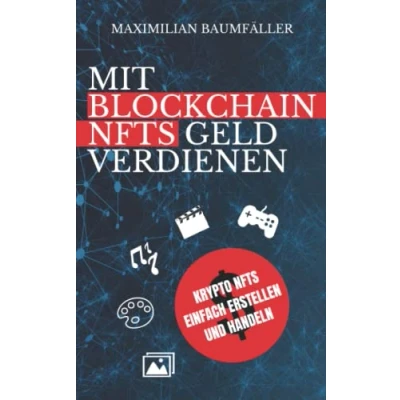 Abbildung von Mit Blockchain NFTs Geld verdienen: Krypto einfach erstellen und handeln