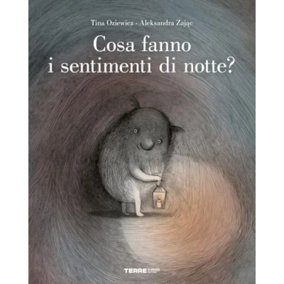 Abbildung von Cosa fanno i sentimenti di notte? Ediz. a colori (Acchiappastorie)