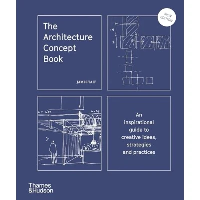 Abbildung von The Architecture Concept Book: An inspirational guide to creative ideas, strategies and practices