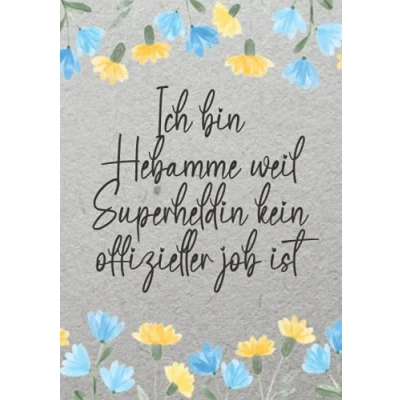 Abbildung von Ich bin Hebamme: Notizbuch als Geschenk für Hebammen Dankeschön zur Geburt oder Schwangerschaft. Geschenke zum Danke sagen, Geburtstag Weihnachten. Alternative karten.