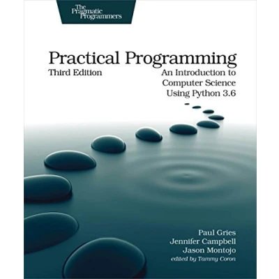 Abbildung von Practical Programming, 3e: An Introduction to Computer Science Using Python 3.6