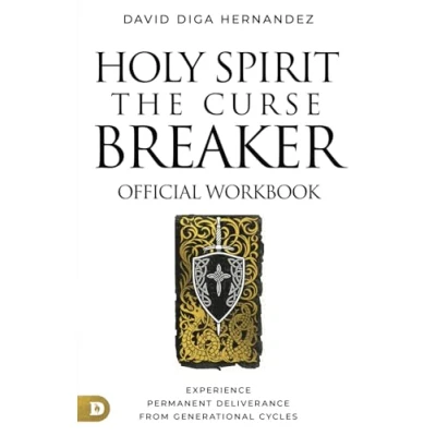 Abbildung von The Official Workbook for Holy Spirit: Curse Breaker: Experience Permanent Deliverance from Generational Cycles
