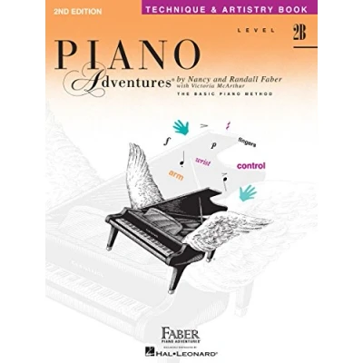 Abbildung von Piano Adventures Technique &amp; Artistry Book: Level 2B 2nd Edition : Noten, Lehrmaterial, Technik für Klavier: Book, 2b; A Basic Method