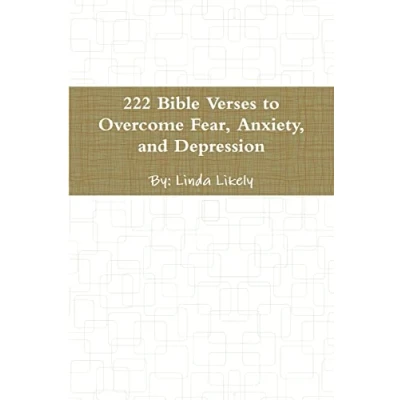 Abbildung von 222 Bible Verses to Overcome Fear, Anxiety, and Depression