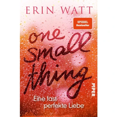 Abbildung von One Small Thing Eine fast perfekte Liebe: Roman