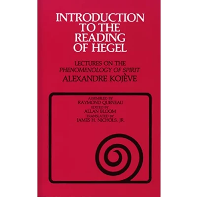 Abbildung von Introduction to the Reading of Hegel: Lectures on phenomenology spirit