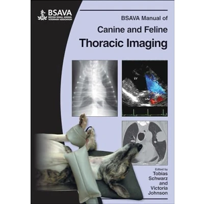 Abbildung von BSAVA Manual of Canine and Feline Thoracic Imaging (BSAVA British Small Animal Veterinary Association)