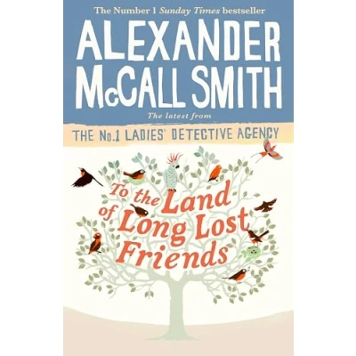 Abbildung von To the Land of Long Lost Friends: No. 1 Ladies&#039; Detective Agency (20)