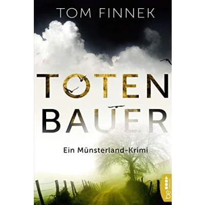 Abbildung von Totenbauer: Ein Münsterland Krimi. Der zweite Fall für Tenbrink und Bertram (Münsterland Reihe)