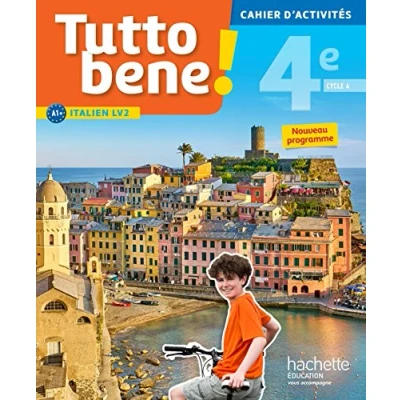 Abbildung von Tutto bene! italien cycle 4 / 4e LV2 cahier d&#039;activités éd. 2017: cahier, d&#039;exercices, TP