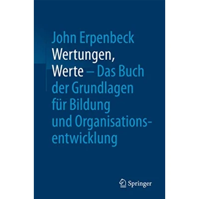 Abbildung von Wertungen, Werte Das Buch der Grundlagen für Bildung und Organisationsentwicklung