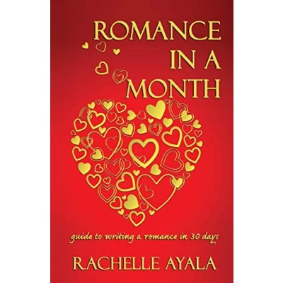 Abbildung von Romance In A Month: Guide To Writing 30 Days (A Month How Book)