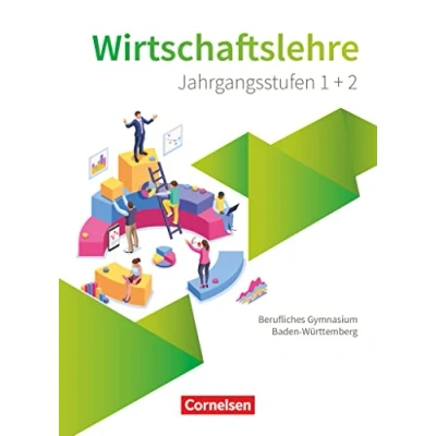 Abbildung von Berufliches Gymnasium Baden Württemberg Wirtschaftslehre Ausgabe 2021 Oberstufe: Schulbuch