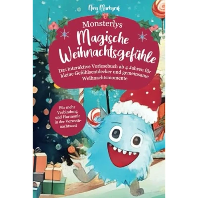 Abbildung von Monsterly Magische Weihnachtsgefühle. Das interaktive Vorlesebuch ab 4 Jahren für kleine Gefühlsentdecker und gemeinsame Weihnachtsmomente: ... zur Förderung der emotionalen Intelligenz