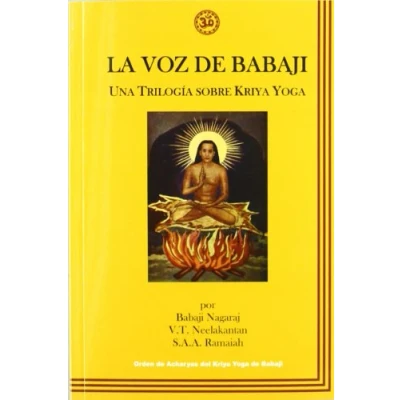 Abbildung von VOZ DE BABAJI, LA UNA TRILOGÍA SOBRE KRIYA YOGA