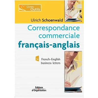 Abbildung von Correspondance commerciale français anglais édition bilingue : French English business letters bilingual edition