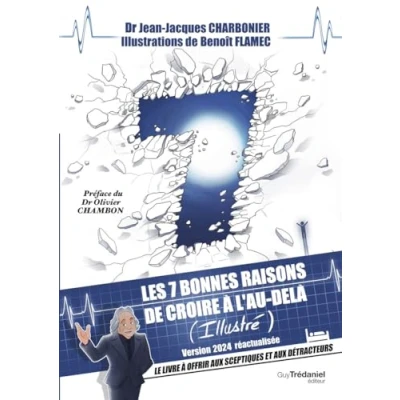 Abbildung von Les 7 bonnes raisons de croire en l&#039;au delà Le livre à offrir aux sceptiques et détracteurs