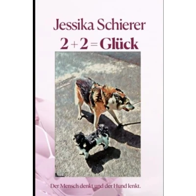 Abbildung von 2+2=Glück: der Mensch denkt und Hund lenkt.