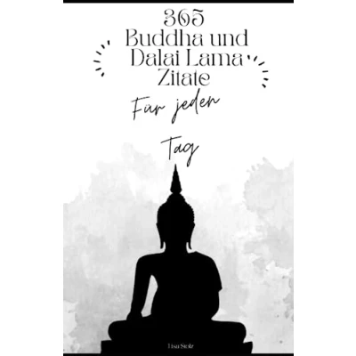 Abbildung von Buddha und Dalai Lama: 365 Zitate für jeden Tag
