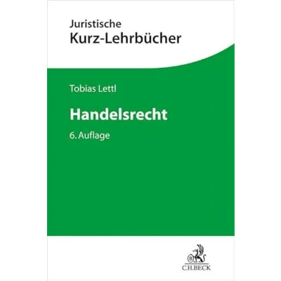 Abbildung von Handelsrecht: Ein Studienbuch (Kurzlehrbücher für das Juristische Studium)