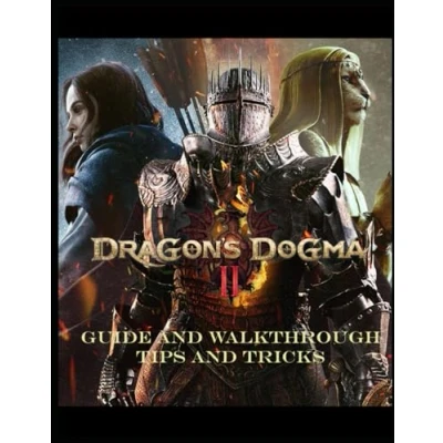 Abbildung von Dragons Dogma 2: Guide And Walkthrough, Tips Tricks