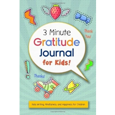 Abbildung von 3 Minute Gratitude Journal for Kids: Daily Writing, Mindfulness, and Happiness Children