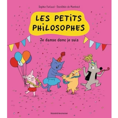 Abbildung von Les petits philosophes, Tome 06: je danse donc suis