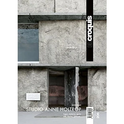 Abbildung von STUDIO ANNE HOLTROP 2009 / 2020: Lugar, Matería, Gesto Site, Matter, Gesture (EL CROQUIS, Band 206)
