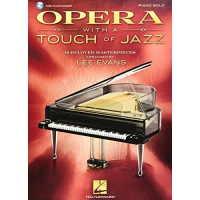 Abbildung von Opera with a Touch of Jazz: 18 Beloved Masterpieces for Solo Piano [With Access Code]: Piano; Includes Downloadable Audio