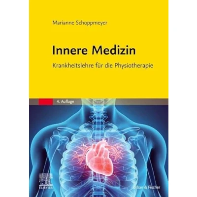 Abbildung von Innere Medizin: Krankheitslehre für die Physiotherapie (Gelbe Reihe)