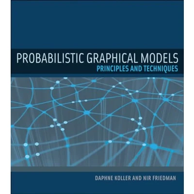 Abbildung von Probabilistic Graphical Models: Principles and Applications (Advances in Computer Vision Pattern Recognition)