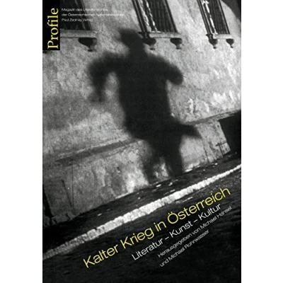 Abbildung von Kalter Krieg in Österreich: Literatur Kunst Kultur